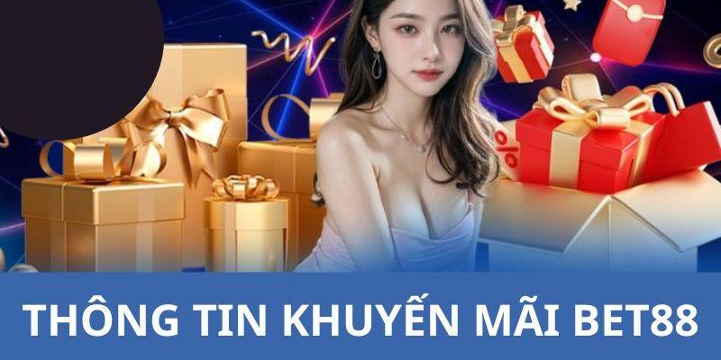 bet88-khuyen-mai-cho-tan-thu